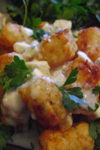 tater tots with Gorgonzola cheese